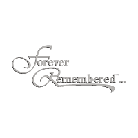 Forever Remembered