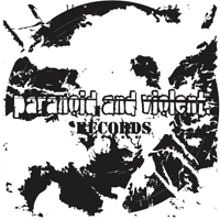 Paranoid and Violent Records