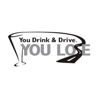 You Drink & Drive You Lose